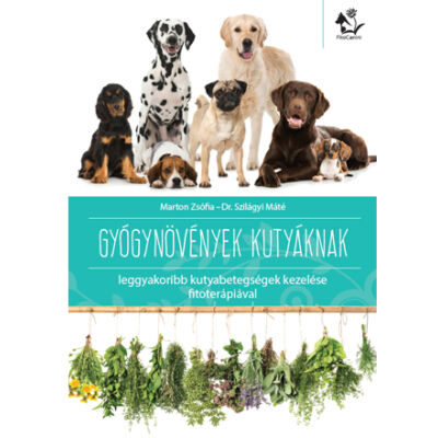 Gyógynövények kutyáknak könyv (kutyabetegségek kezelése)