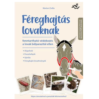 Féreghajtás lovaknak könyv, útmutató lovasoknak (2023)